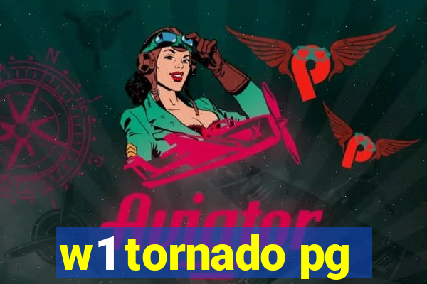 w1 tornado pg